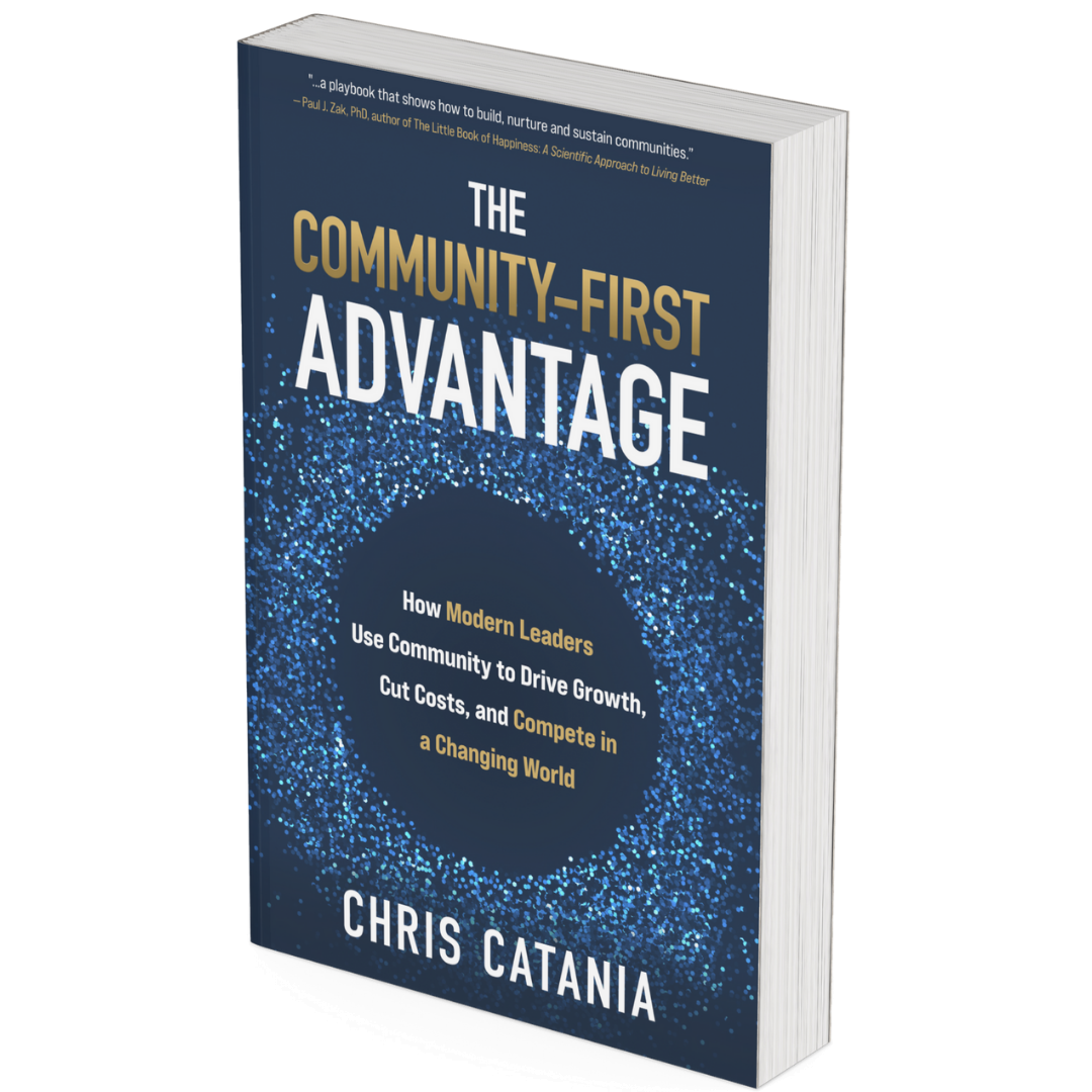 The Community-First Advantage book mockup by Chris Catania